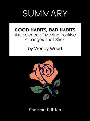 cover image of SUMMARY--Good Habits, Bad Habits